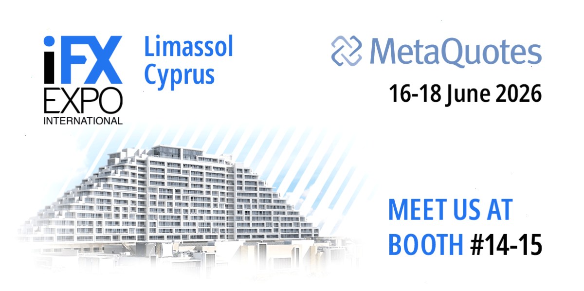 MetaQuotes 将于 2026 年 iFX 国际博览会上展出 MetaTrader 生态系统全新解决方案